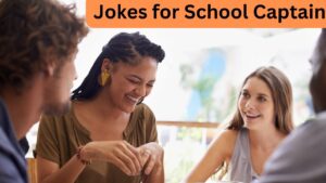 Jokes for School Captain