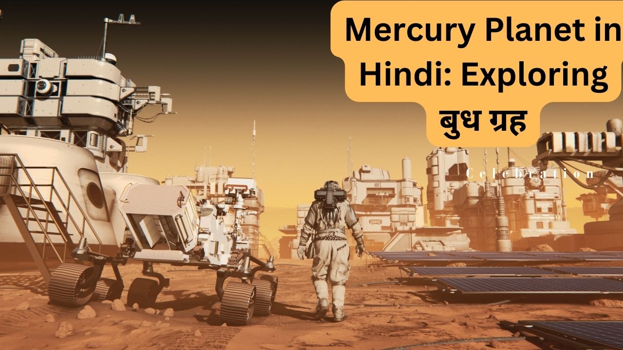 Mercury Planet in Hindi: Exploring बुध ग्रह