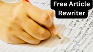 Free Article Rewriter