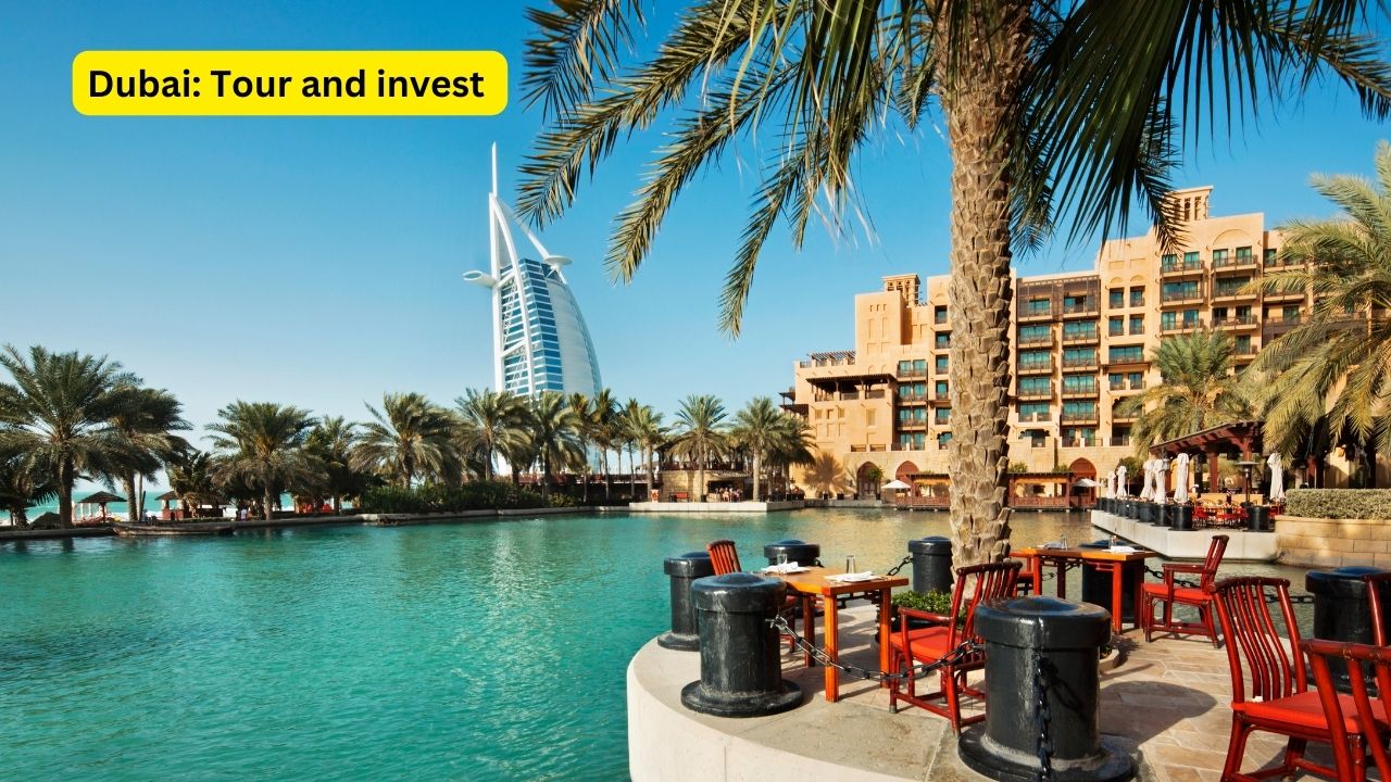 Dubai: Tour and invest 