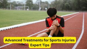 Advanced Treatments for Sports Injuries Expert Tips