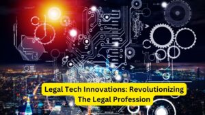 Legal Tech Innovations