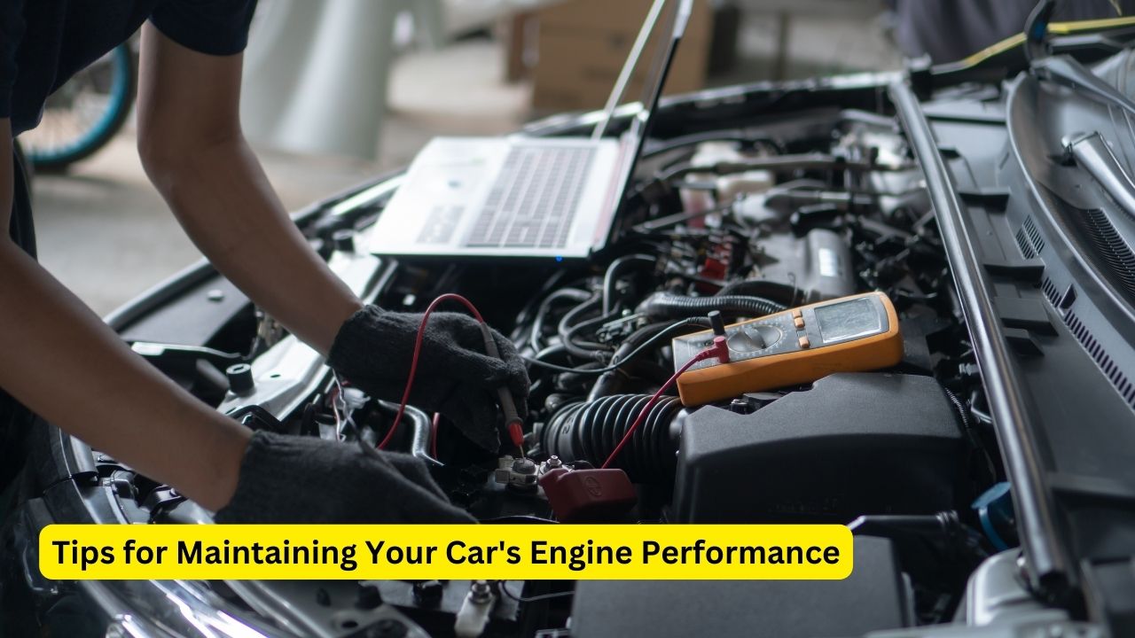 Tips for Maintaining Your Car's Engine Performance