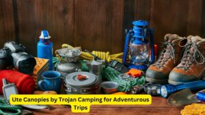 Ute Canopies by Trojan Camping for Adventurous Trips