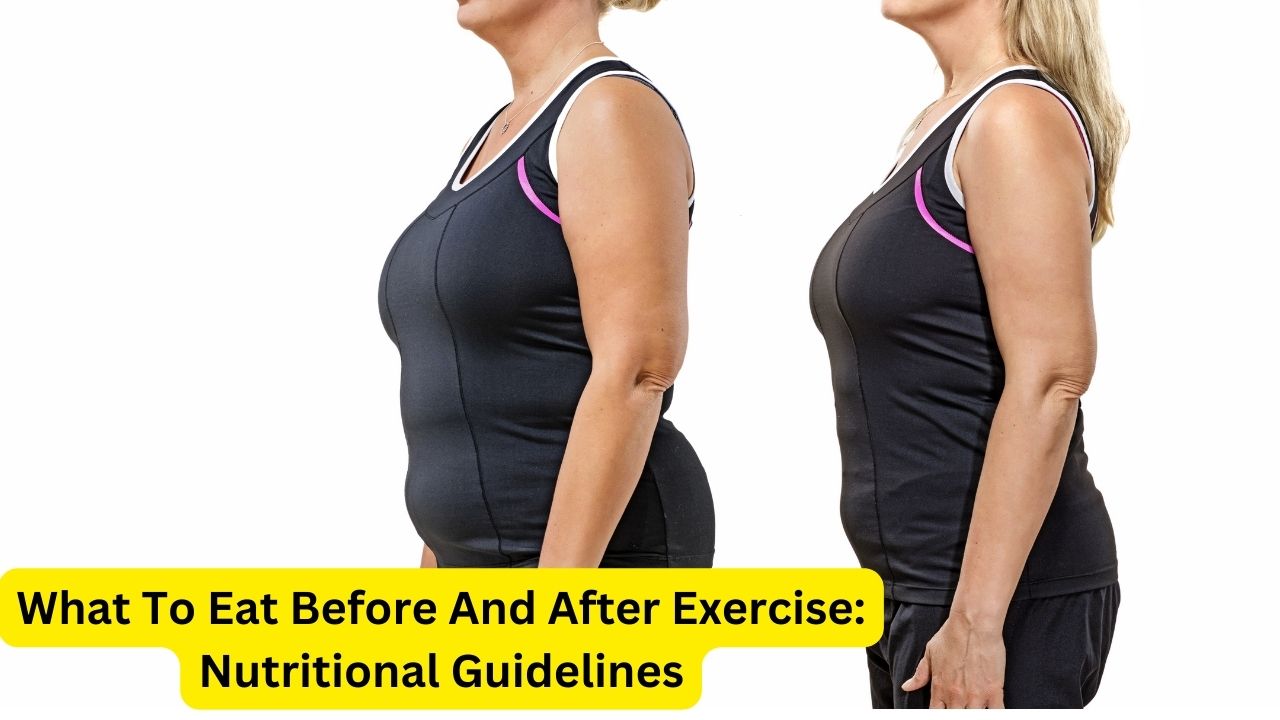 What To Eat Before And After Exercise