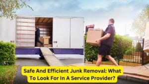 Safe And Efficient Junk Removal: What To Look For In A Service Provider?