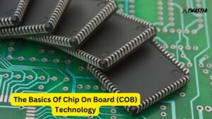 The Basics Of Chip On Board (COB) Technology