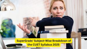 SuperGrads’ Subject-Wise Breakdown of the CUET Syllabus 2025