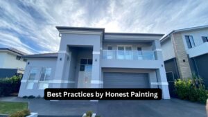 Best Practices by Honest Painting 