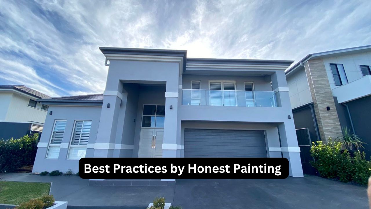 Best Practices by Honest Painting 