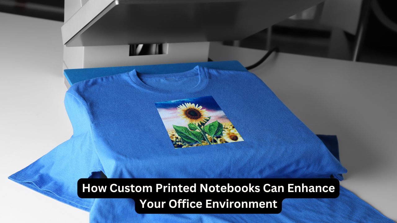 How Custom Printed Notebooks Can Enhance Your Office Environment