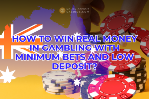 How to win real money with low deposit casinos