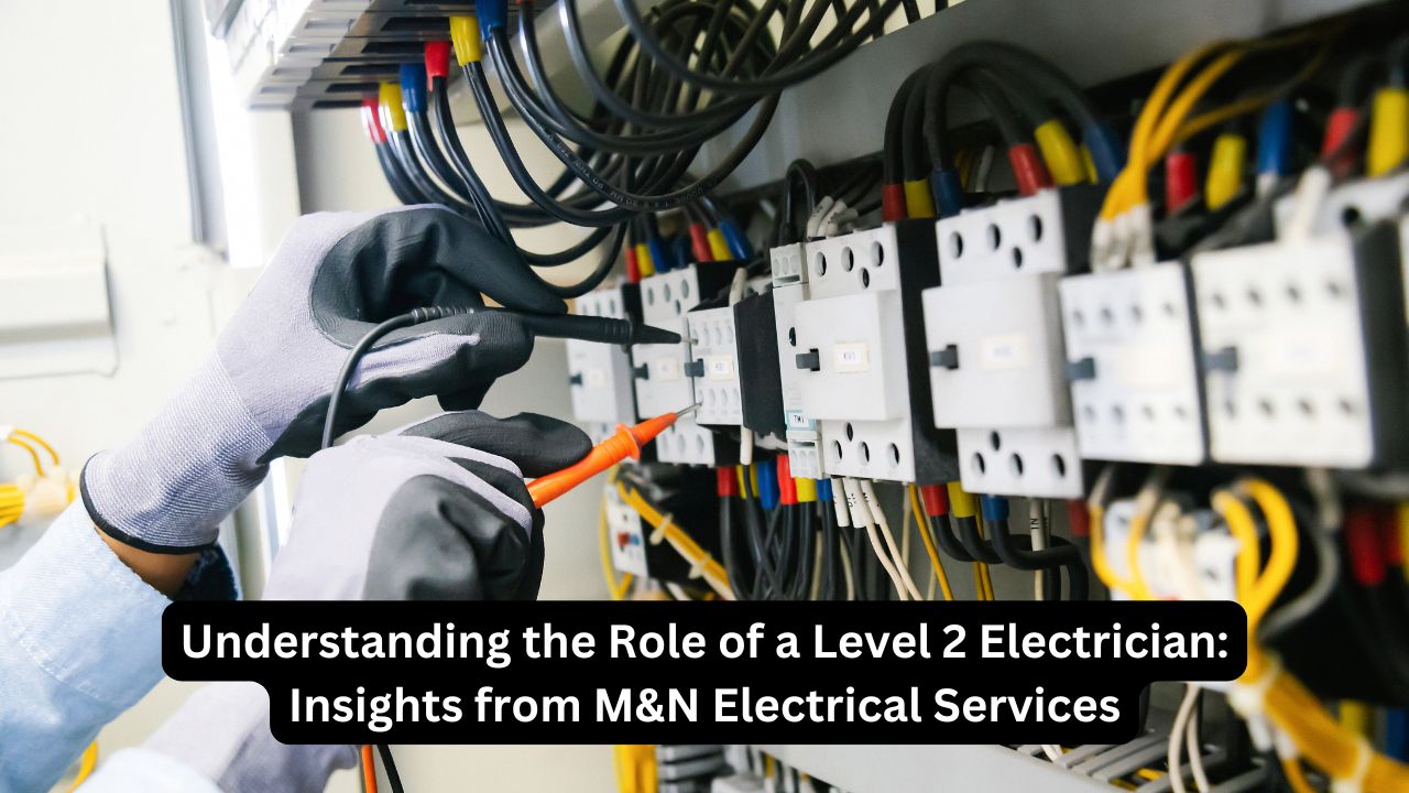 Insights from M&N Electrical Services