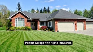 Perfect Garage with Alpha Industries