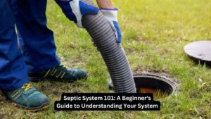 Septic System 101