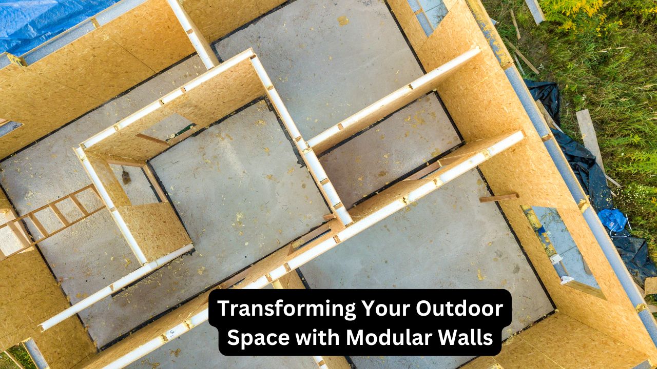 Transforming Your Outdoor Space with Modular Walls