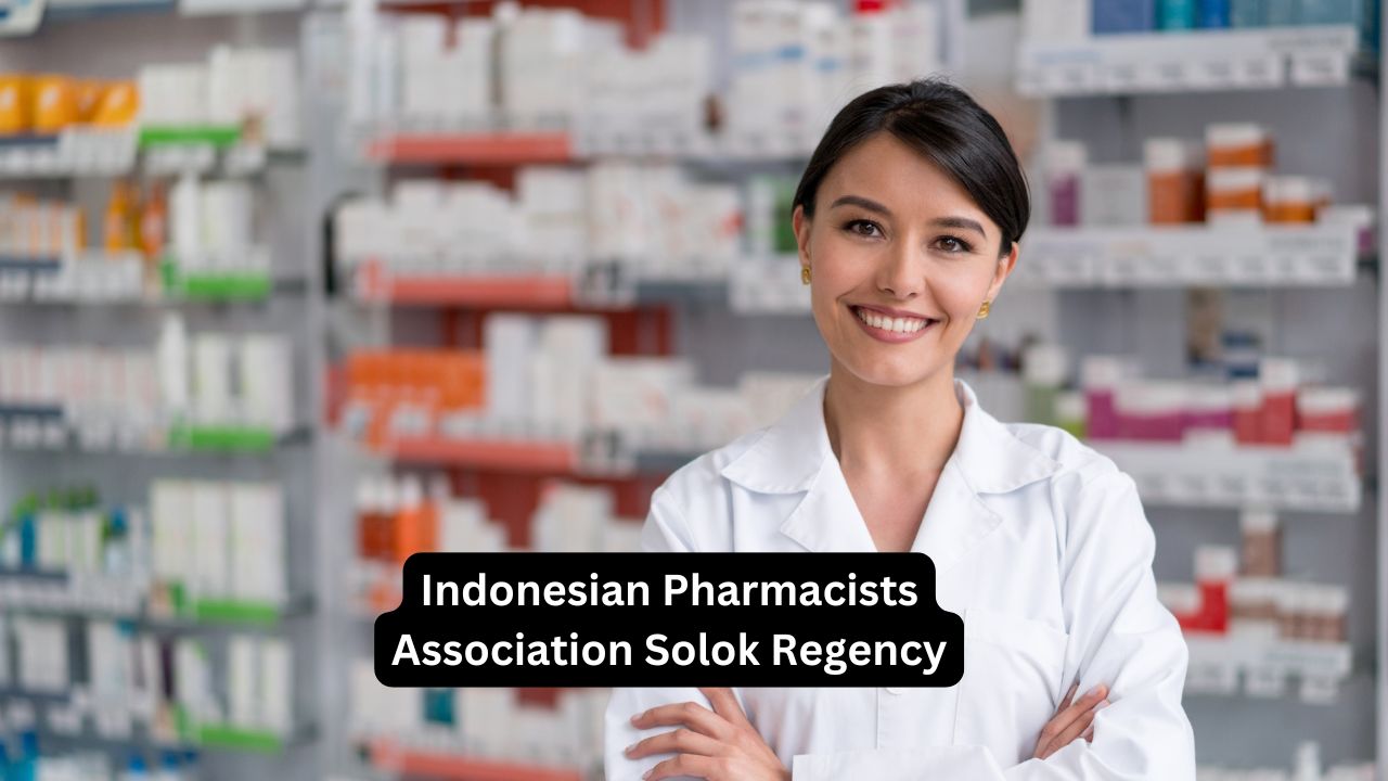 Indonesian Pharmacists Association Solok Regency