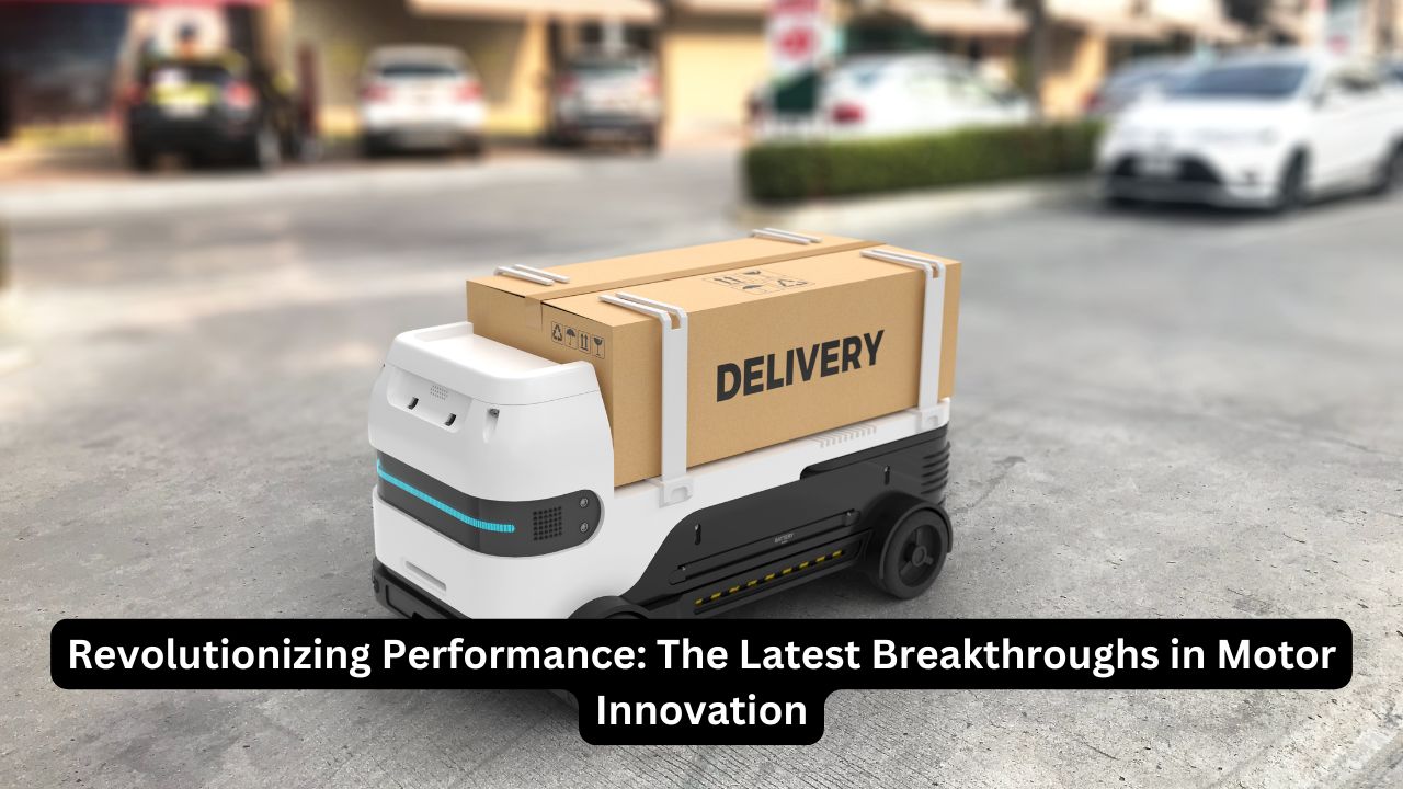 The Latest Breakthroughs in Motor Innovation