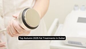 Top Autumn 2025 Fat Treatments in Dubai