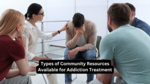 Types of Community Resources Available for Addiction Treatment
