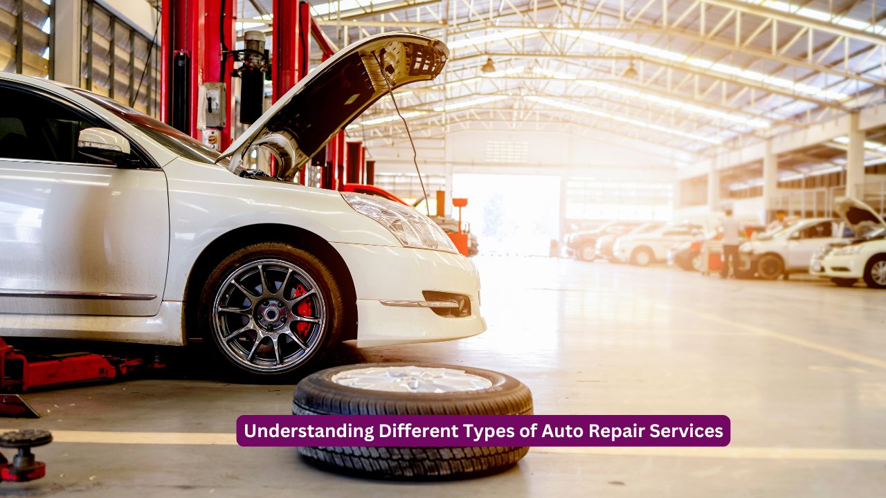 Understanding Different Types of Auto Repair Services