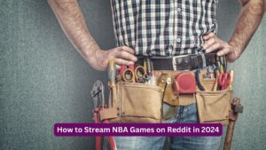 How to Stream NBA Games on Reddit in 2024