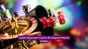 Latest Skycrown Casino No Deposit Bonus Codes