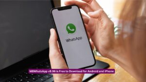 MBWhatsApp v9.96 is Free to Download for Android and iPhone