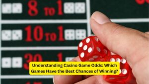 Understanding Casino Game Odds
