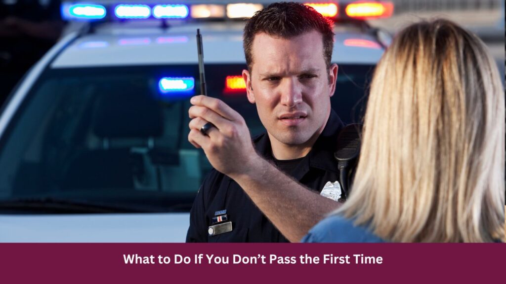 What to Do If You Don’t Pass the First Time