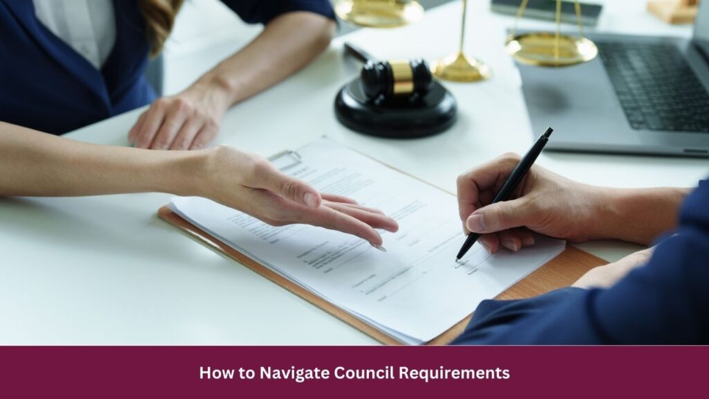 How to Navigate Council Requirements