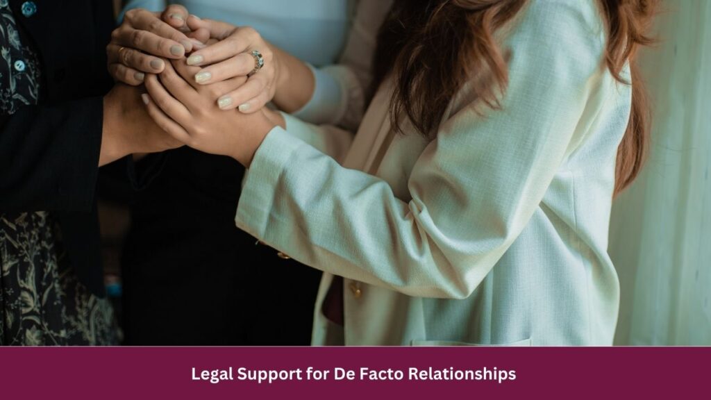 Legal Support for De Facto Relationships 