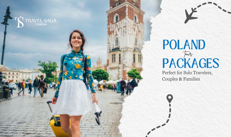 Poland Tour Packages_ Perfect for Solo Travelers, Couples & Families