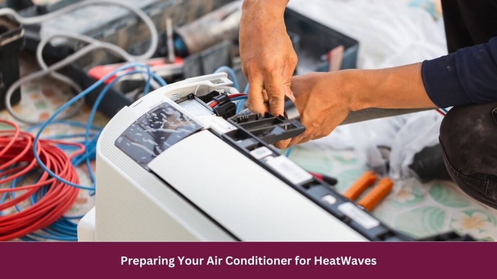 Preparing Your Air Conditioner for HeatWaves