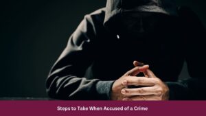 Accused of a Crime