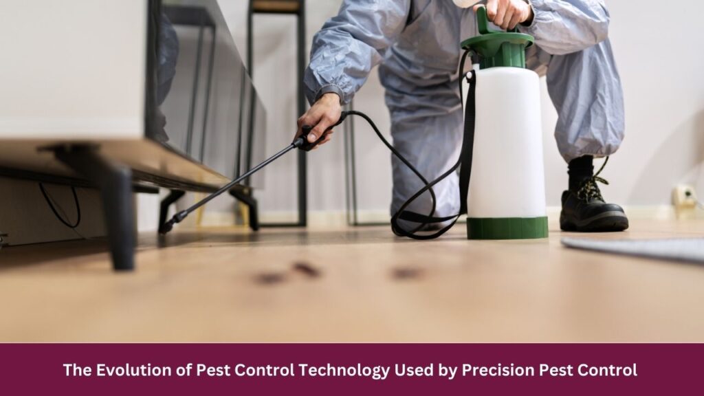The Evolution of Pest Control Technology Used by Precision Pest Control 