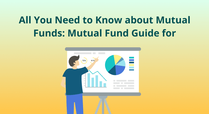 All_You_Need_to_Know_about_Mutual_Funds_Mutual_Fund_Guide_for_0862d7f72e