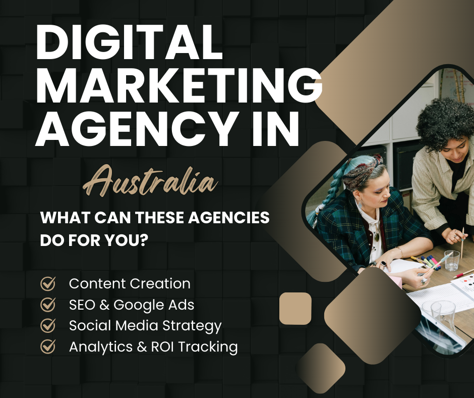 Grow Your Business with Top Digital Marketing Agencies in Australia