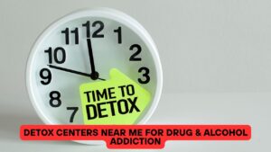Detox Centers Near Me For Drug & Alcohol Addiction