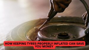 How Keeping Tyres Properly Inflated Can Save You Money