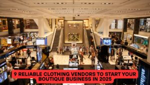 9 Reliable Clothing Vendors to Start Your Boutique Business in 2025