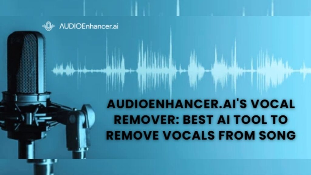 Audioenhancer.ai's Vocal Remover