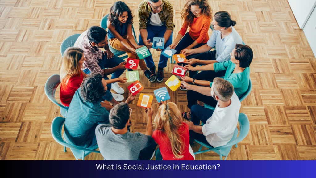 What is Social Justice in Education?