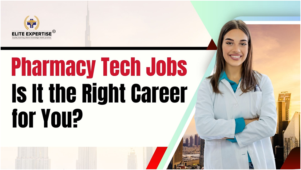 Pharmacy Tech Jobs: Is It the Right Career for You?