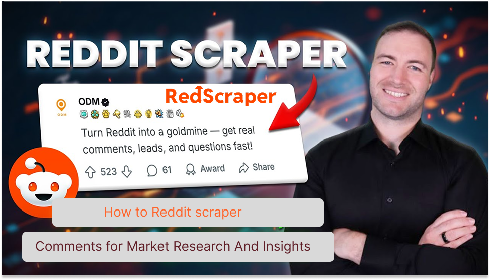 How to Reddit scraper Comments for Market Research And Insights