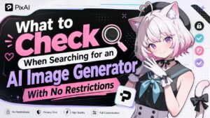What to Check When Searching for an AI Image Generator With No Restrictions